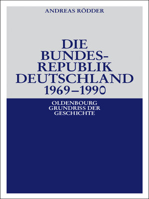 cover image of Die Bundesrepublik Deutschland 1969-1990